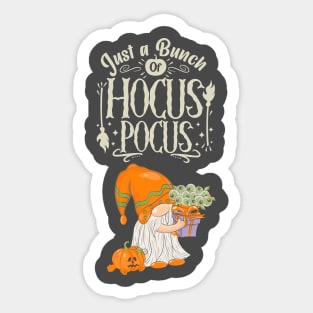 Just A Bunch Or Hocus Pocus Gnome Pumpkin Sticker